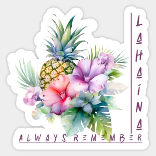 Always Remember Lahaina Hawaii Sticker